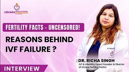Reason Behind IVF Failure: Expert Insights