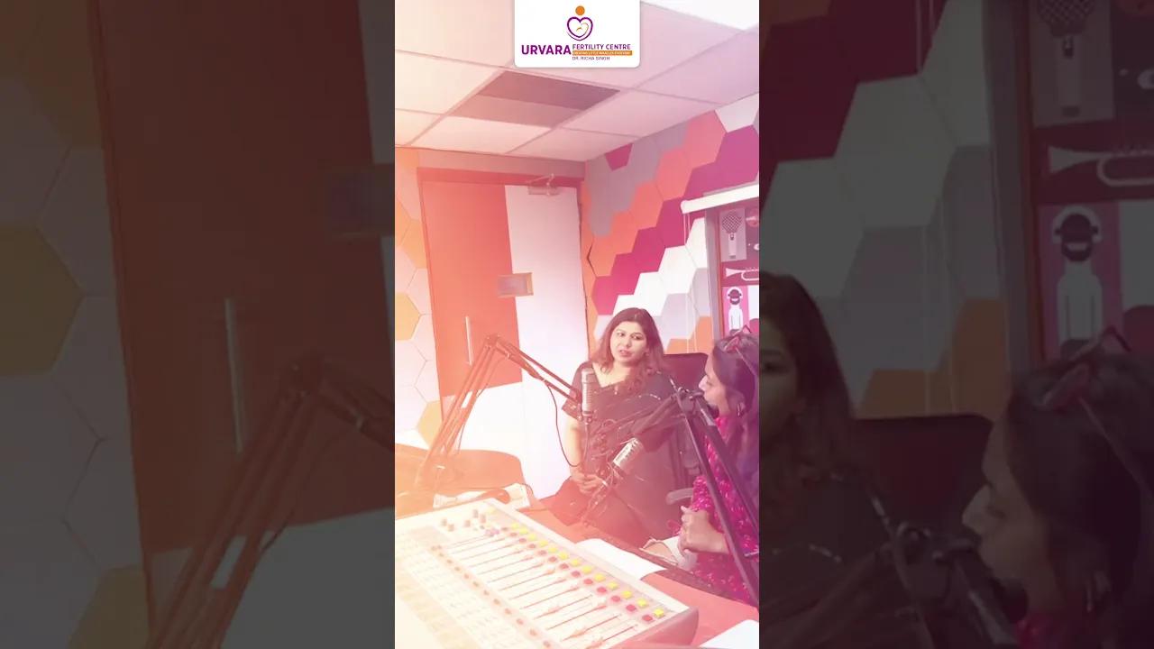 Breaking Down Misconceptions About IVF by Dr. Richa Singh at 93.5 Red FM with RJ Archi