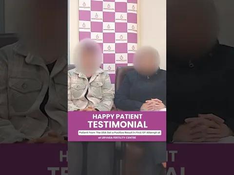 USA Patient IVF Success Story | First Attempt Positive Result at Urvara Fertility Centre | Dr Richa