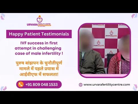 A couple's first IVF success journey at Urvara Fertility Center, overcoming male infertility