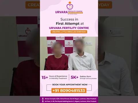 IVF Patient Testimonial | Success in first attempt | Urvara Fertility Centre