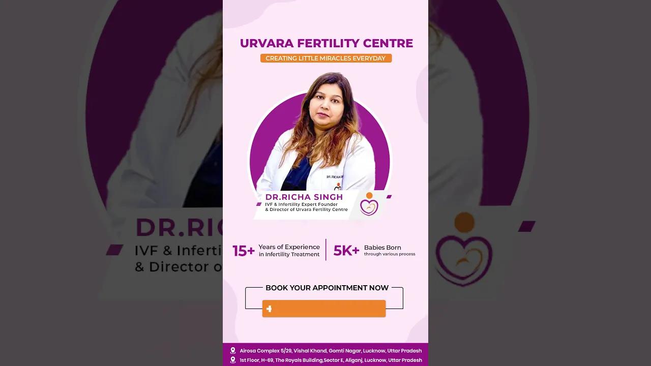 Best IVF Centre in Lucknow: Urvara Fertility Centre