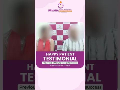 Our Happy Patient, Our Biggest Achievement – Urvara Fertility Centre.