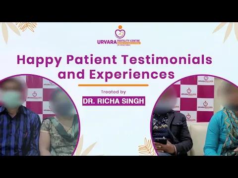 IVF Success Stories | Happy Patients Happy Us | Dr. Richa - IVF Expert in Lucknow