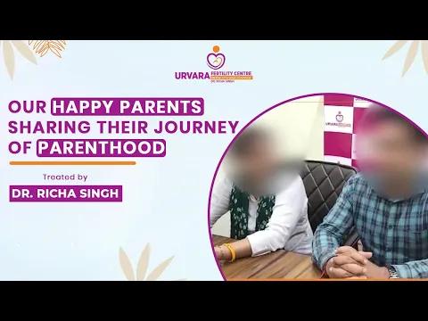 Dr. Richa and the Successful Cases of the Urvara Fertility Centre