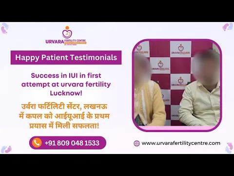 Couple Achieved Success in First Attempt of IUI Process at Urvara Fertility Centre