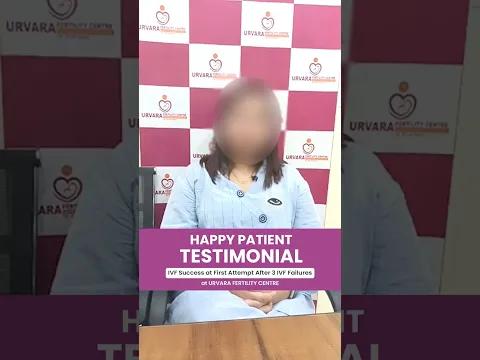 Our Happy Patient - At Urvara Fertility Centre