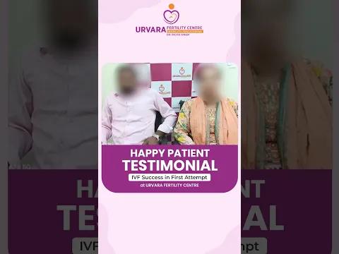 Our Happy Patient - At Urvara Fertility Centre
