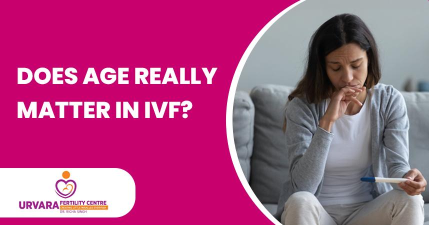 Does Age Really Matter in IVF?