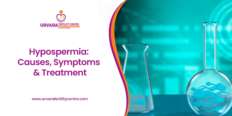 Hypospermia: Causes, Symptoms & Treatment
