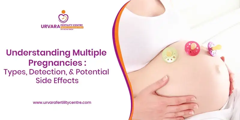 Understanding Multiple Pregnancies: Types, Detection, and Side Effects